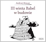 III wieża Babel w budowie
