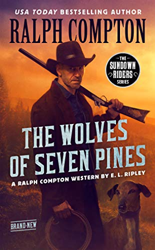 The Wolves of Seven Pines (By: E. L. Ripley)