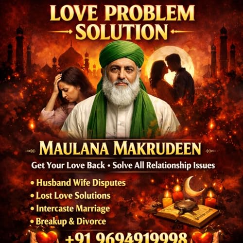 Love Problem Solution Maulana &ndash; Expert Guidance +919694919998 cover art