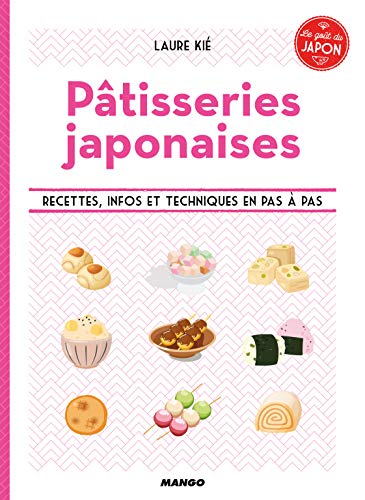 Télécharger Pâtisseries japonaises : Le goût du Japon Gratuit