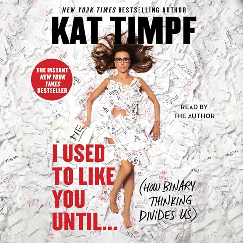 I Used to Like You Until... by Kat Timpf episode artwork