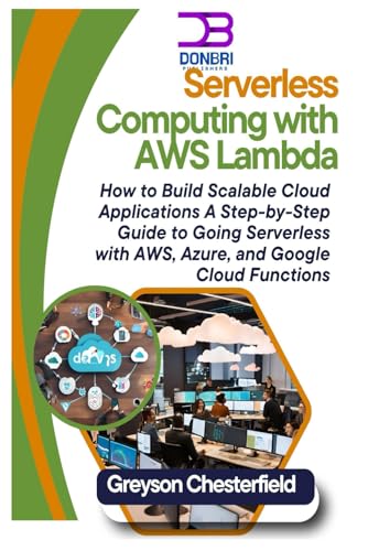 Serverless Computing with AWS Lambda: How to Build Scalable Cloud
