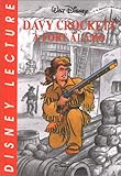 davy crockett song lyrics disney  Davy Crockett à Fort Alamo