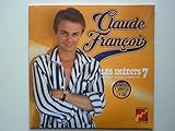 Claude François vinyle 25cm + cd Les Inédits 7 (Maquettes, Versions Alternatives). Edition limitée 1000exemplaires