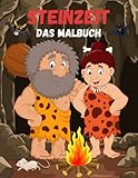 Steinzeit: Malbuch für Kinder, Jungen und Mädchen mit 40 interessanten, prähistorischen Motiven aus der Steinzeit (Neandertaler, Mummut und vieles mehr) - Thomas Jakob 