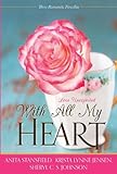 Love Unexpected: With All My Heart