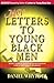 Mo' Letters to Young Black Men: More Advice & Encouragement for a Difficult Journey