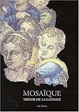 Mosaique: Tresor de la Latinate Mosaique: Tresor de la Latinate