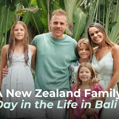 Moving to Bali with Kids: New Zealand Family Shares Real Life, Schools & Community | Expat Story