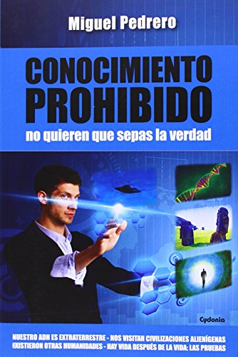 Conocimiento Prohibido: No quieren que sepas la verdad: 10 (Historia Oculta) Conocimiento Prohibido: No quieren que sepas la verdad: 10 (Historia Oculta)