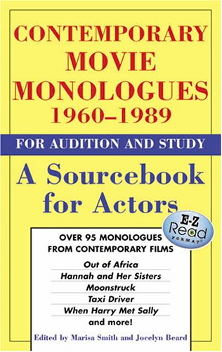 Contemporary Movie Monologues 1960-1989 for Audition And Study: A Sourcebook for Actors (Monologue Audition Series)