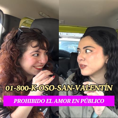 CHISMES Y CHISTES EL PODCAST: QUE OSO SAN VALENT&Iacute;N