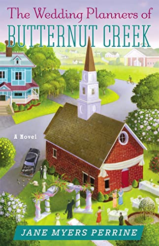 The Wedding Planners of Butternut Creek: A Novel