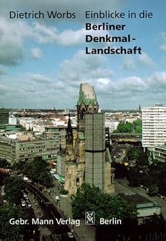 Hardcover Einblicke in die Berliner Denkmal-Landschaft. [German] Book