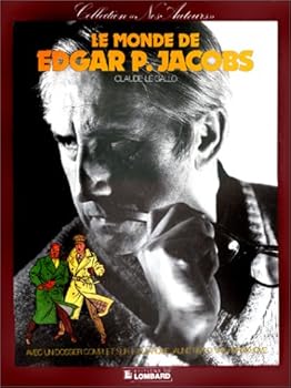Paperback Le monde de Edgar P. Jacobs (AUTEURS LOMBARD) (French Edition) [French] Book