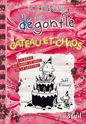 Gâteau et chaos: Journal d'un dégonflé, tome 20
