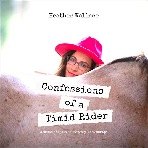 Confessions of a Timid Rider by Heather Wallace episode artwork