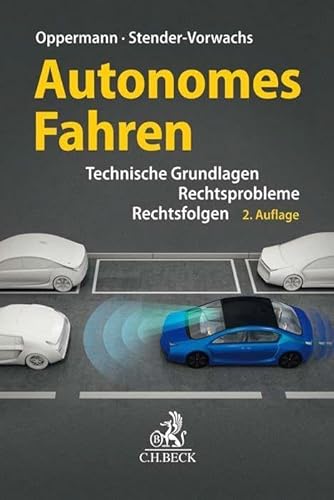 Autonomes Fahren: Rechtsprobleme, Rechtsfolgen, technische Grundlagen., 12.99