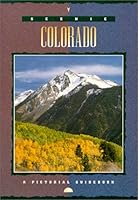 Colorado : A Pictorial Guidebook 1562741055 Book Cover