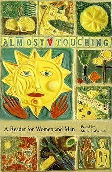 Paperback Almost Touching: A Reader for Women and Men Book