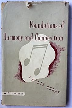 Hardcover The Foundations of Harmony and Composition; Book
