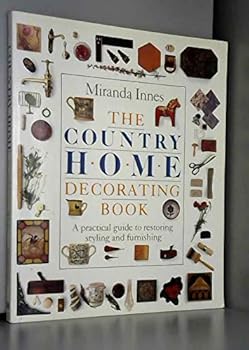 The Country Home Decorating Book