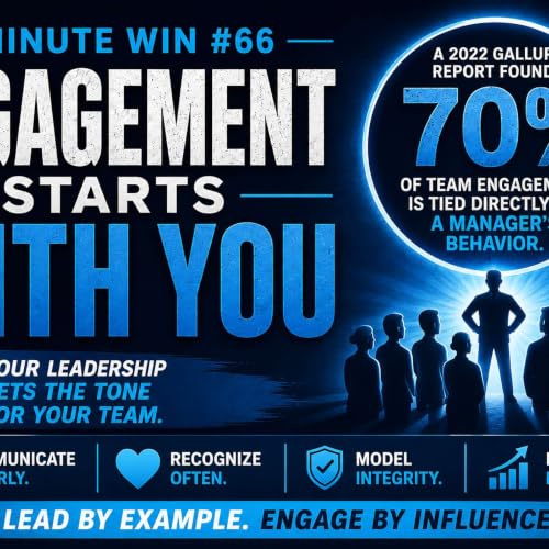 1-Minute Win #66 &mdash; Engagement Starts With You