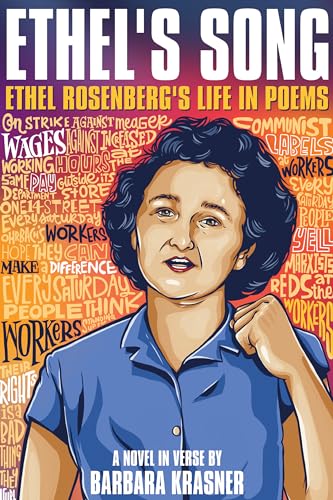 Ethel's Song: Ethel Rosenberg’s Life in Poems
