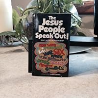 THE JESUS PEOPLE SPEAK OUT B000K4QQXG Book Cover