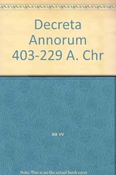 Paperback Decreta Annorum 403-229 A. Chr [Latin] Book