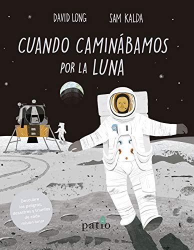 Cuando caminábamos por la Luna (SIN COLECCION)