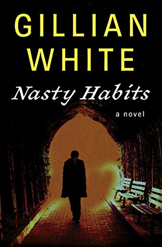 Nasty Habits: A Novel