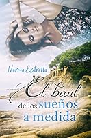 El baúl de los sueños a medida 1521584834 Book Cover