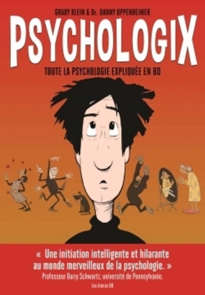 Psychologix: Toute la psychologie expliquée en BD
