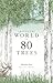 Around the World in 80 Trees: (The perfect gift for tree lovers)