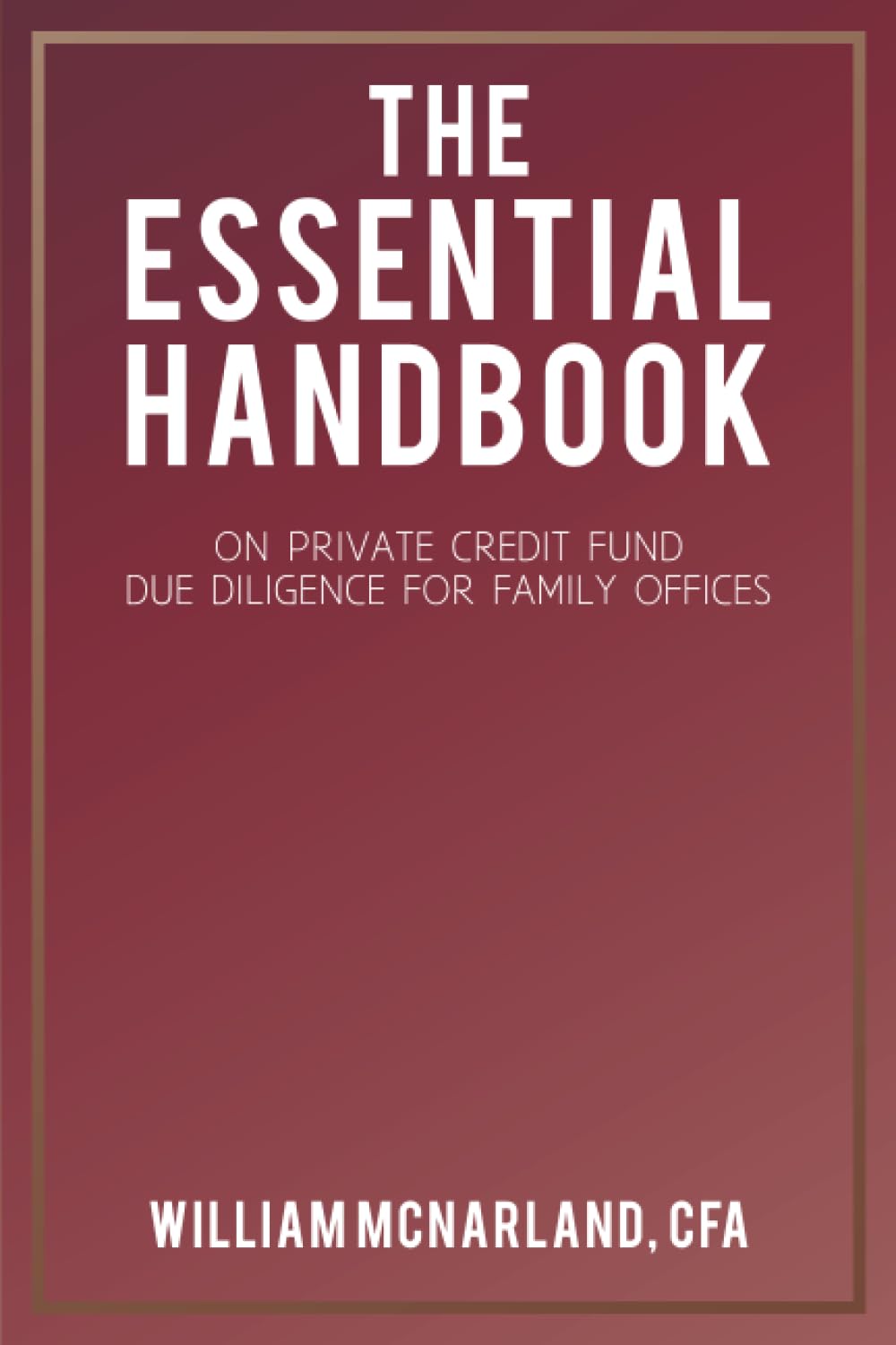 The Essential Handbook on Private Credit Fund Due Diligence for Family Offices