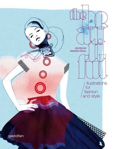 The Beautiful - Illustrations for Fashion and Style