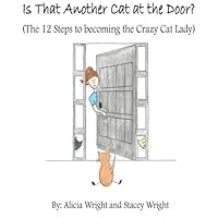 Is That Another Cat at the Door?: 1500822108 Book Cover