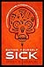 Eating Yourself Sick: How to Stop Obesity, Fatty Liver, and Diabetes from Killing You and Your Family