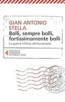 GIAN ANTONIO STELLA - BOLLI, S 8807887746 Book Cover