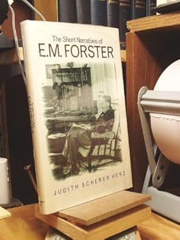 Hardcover The Short Narratives of E.M. Forster Book