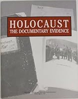 Holocaust: The Documentary Evidence 0911333924 Book Cover