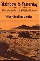 Rainbow to Yesterday: The John and Louisa Wetherill Story B002IA6D9W Book Cover