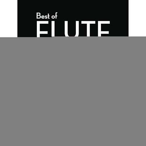 Best of Flute Classics: 10 pièces célèbres pour flûte et piano. flute and piano.