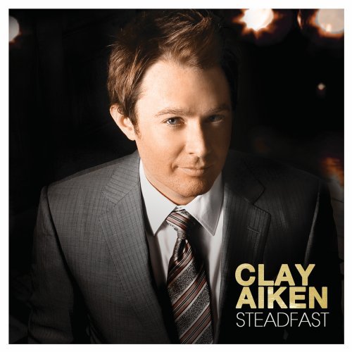 Steadfast Audio CD Album Cover featuring Clay Aiken