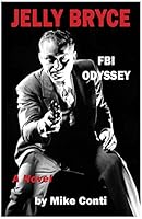Jelly Bryce: FBI Odyssey 0996530207 Book Cover