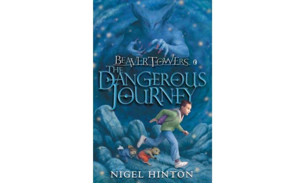 Beaver Towers The Dangerous Journey by Nigel Hinton PAPERBACK 9780140383881