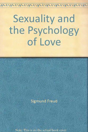 Sexuality and the Psychology of Love B0011XUOM4 Book Cover