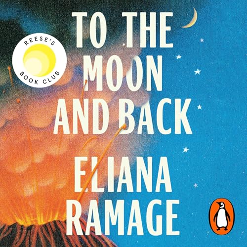 To the Moon and Back Audiolibro Por Eliana Ramage arte de portada