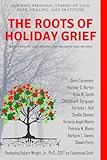 The Roots of Holiday Grief